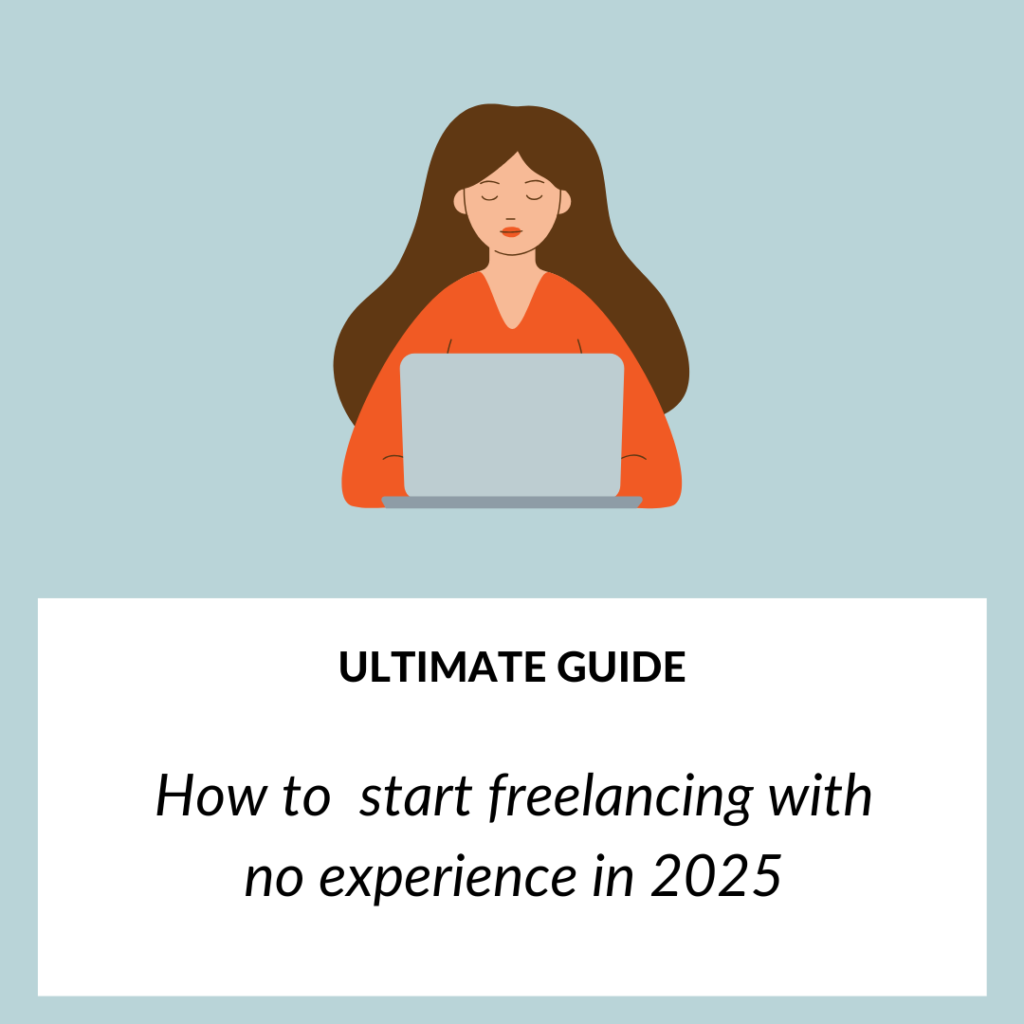 How to start freelancing with no experience